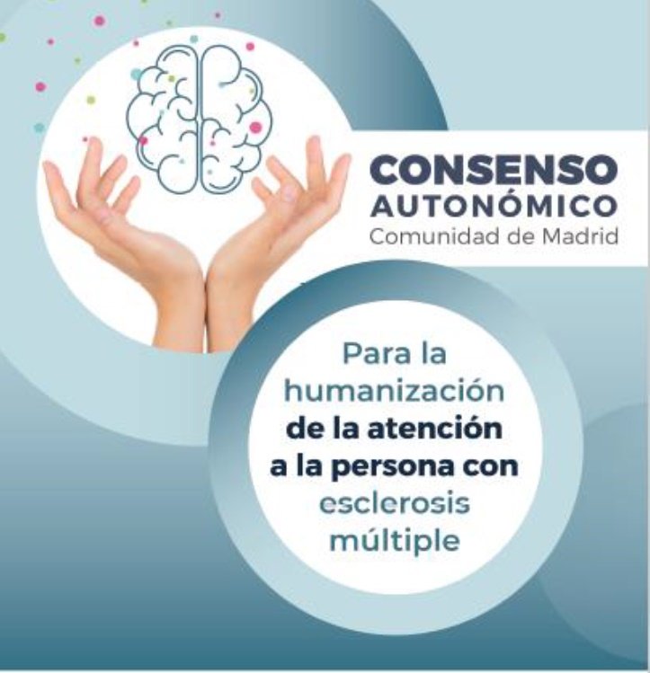 Presentación del Consenso Autonómico de la Comunidad de Madrid para la humanización de la atención a la persona con Esclerosis Múltiple
